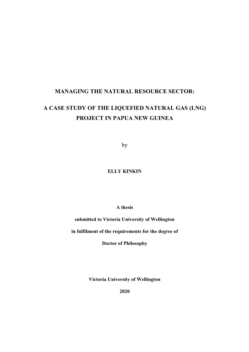 A Case Study of the Liquefied Natural Gas (Lng) Project in Papua New Guinea