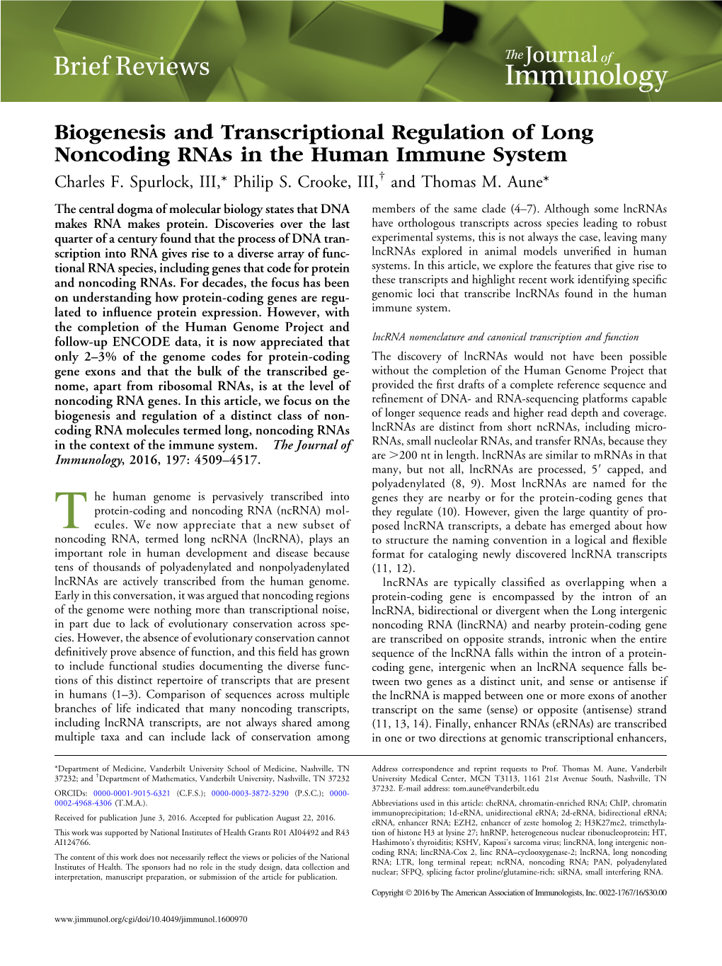 Biogenesis and Transcriptional Regulation of Long Noncoding Rnas in the Human Immune System Charles F