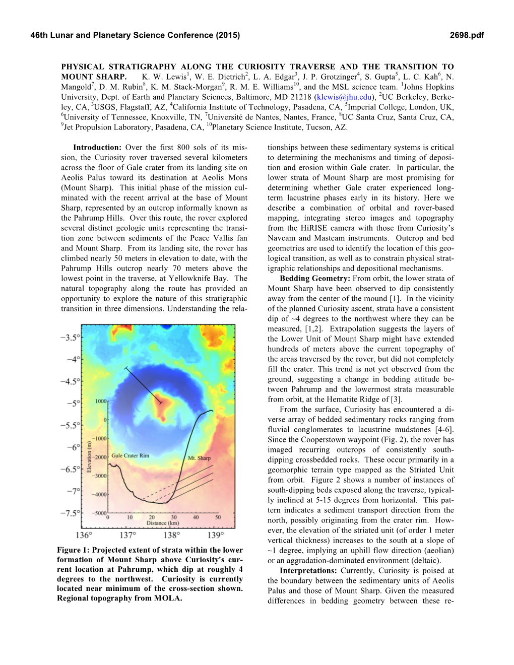 PHYSICAL STRATIGRAPHY ALONG the CURIOSITY TRAVERSE and the TRANSITION to MOUNT SHARP. K. W. Lewis1, W. E. Dietrich2, L. A. Edgar3, J