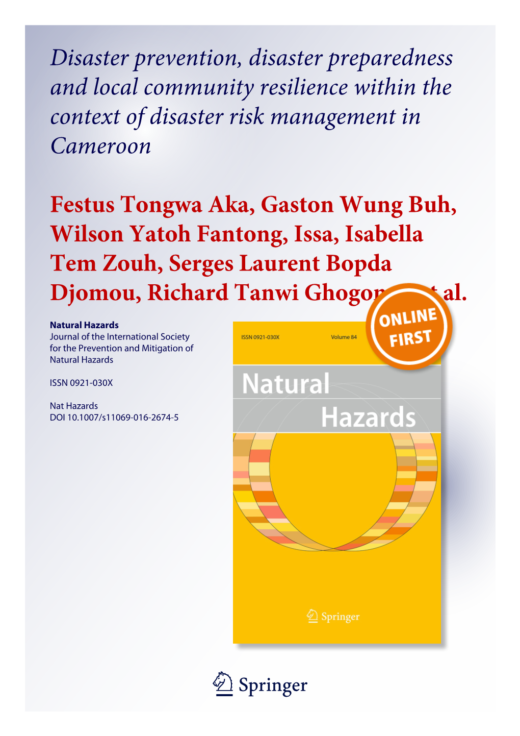 Disaster Prevention, Disaster Preparedness and Local Community Resilience Within the Context of Disaster Risk Management in Cameroon