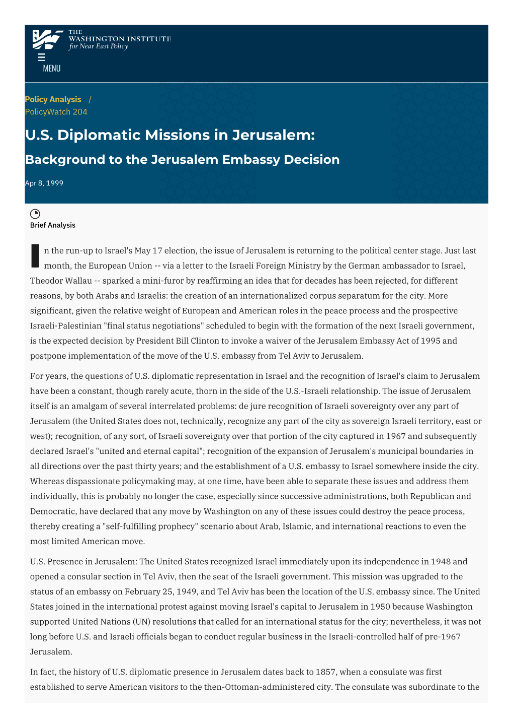 U.S. Diplomatic Missions in Jerusalem: Background to the Jerusalem Embassy Decision | the Washington Institute