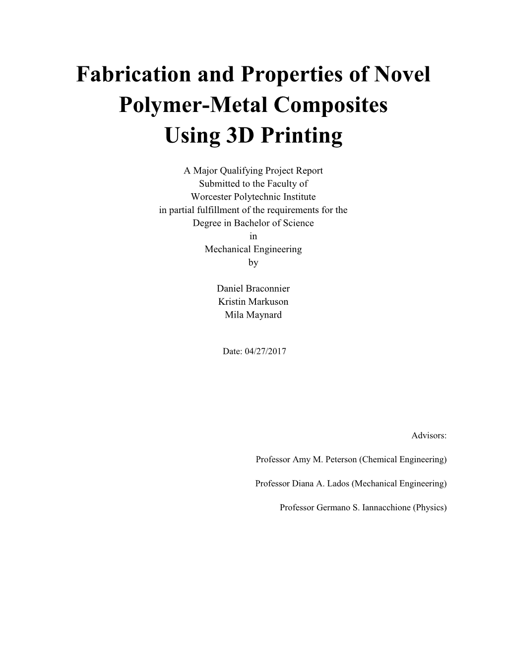 Fabrication and Properties of Novel Polymer-Metal Composites Using 3D Printing