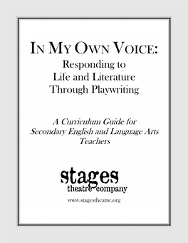 IN MY OWN VOICE: Responding to Life and Literature Through Playwriting
