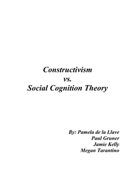 Constructivism Vs. Social Cognition Theory