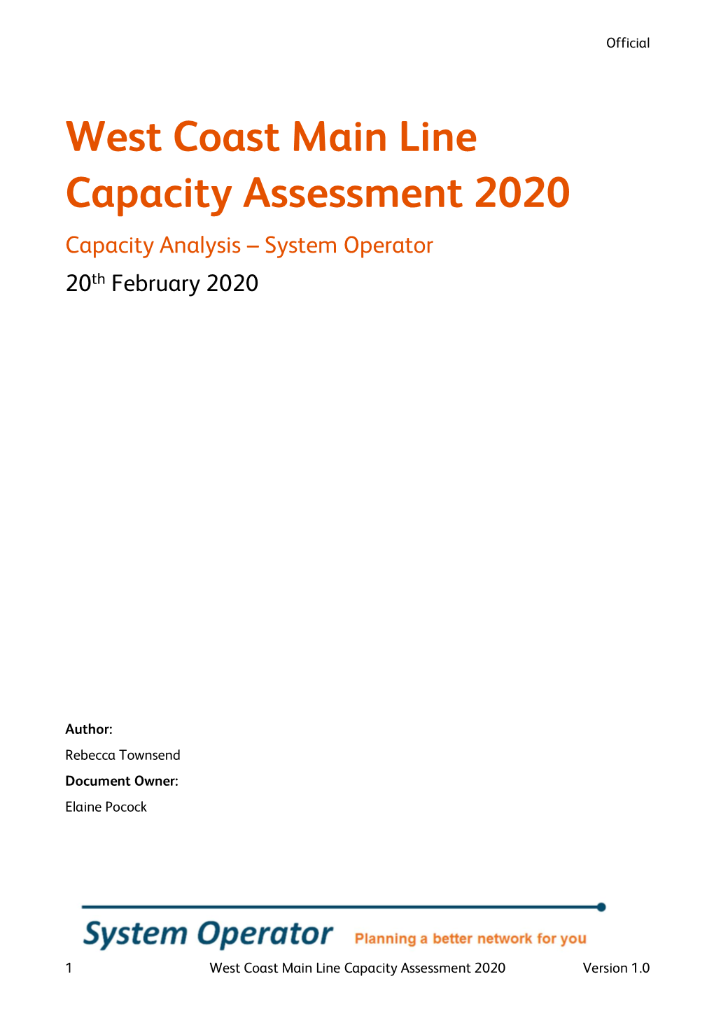 West Coast Main Line Capacity Assessment 2020 Capacity Analysis – System Operator 20Th February 2020
