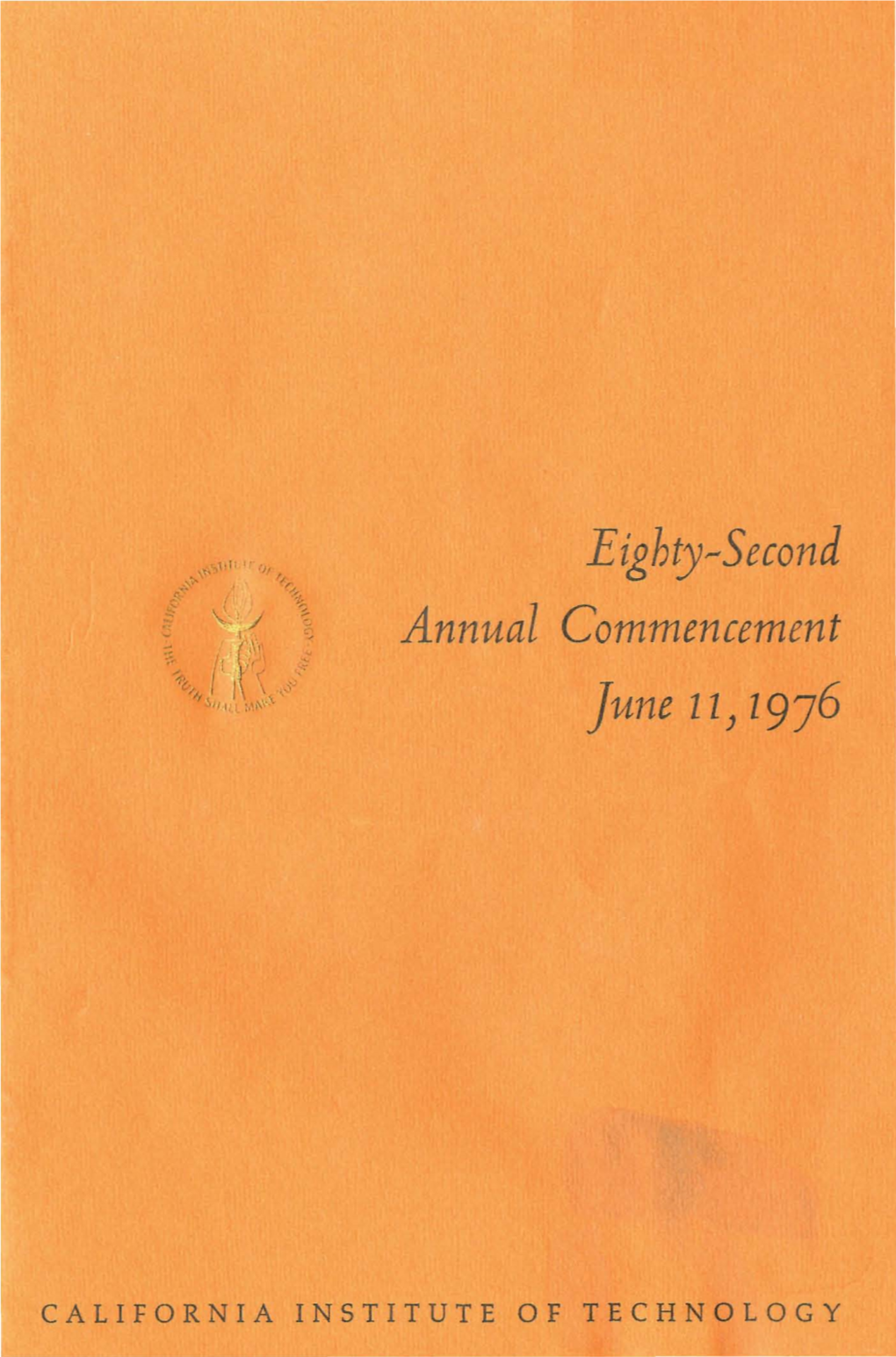 Eighty-Second Annual Commencement June 11) 1976