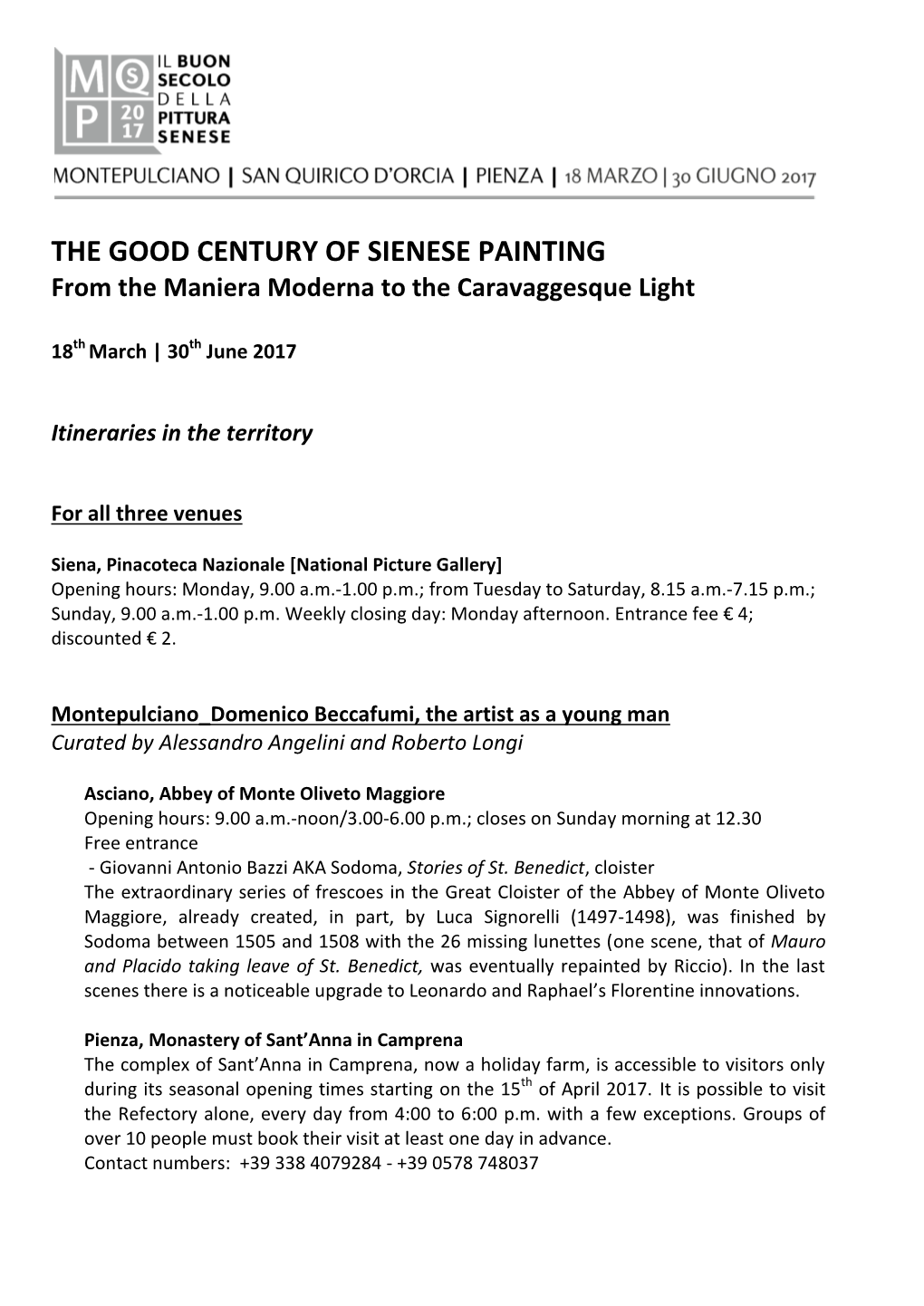 THE GOOD CENTURY of SIENESE PAINTING from the Maniera Moderna to the Caravaggesque Light