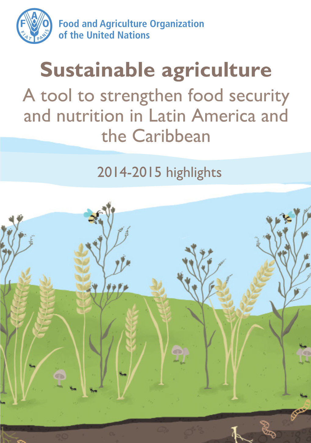 Sustainable Agriculture a Tool to Strengthen Food Security and Nutrition in Latin America and the Caribbean