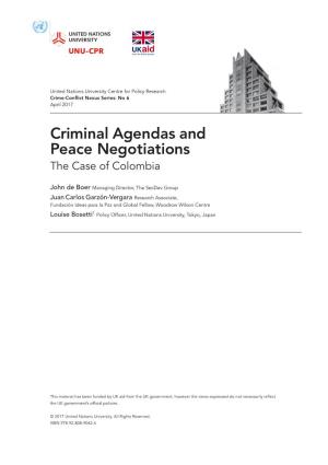 Criminal Agendas and Peace Negotiations the Case of Colombia