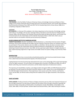 The Civil Rights Movement Clare College, Cambridge University July 15-21, 2012 NOTE: TENTATIVE SCHEDULE, SUBJECT to CHANGE