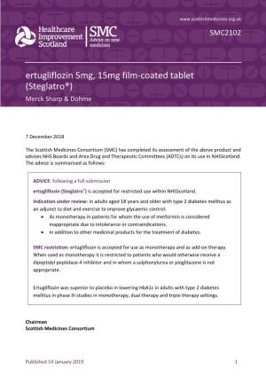 Ertugliflozin 5Mg, 15Mg Film-Coated Tablet (Steglatro®) Merck Sharp & Dohme