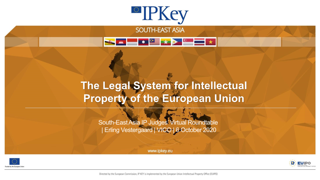 The Legal System for Intellectual Property of the European Union