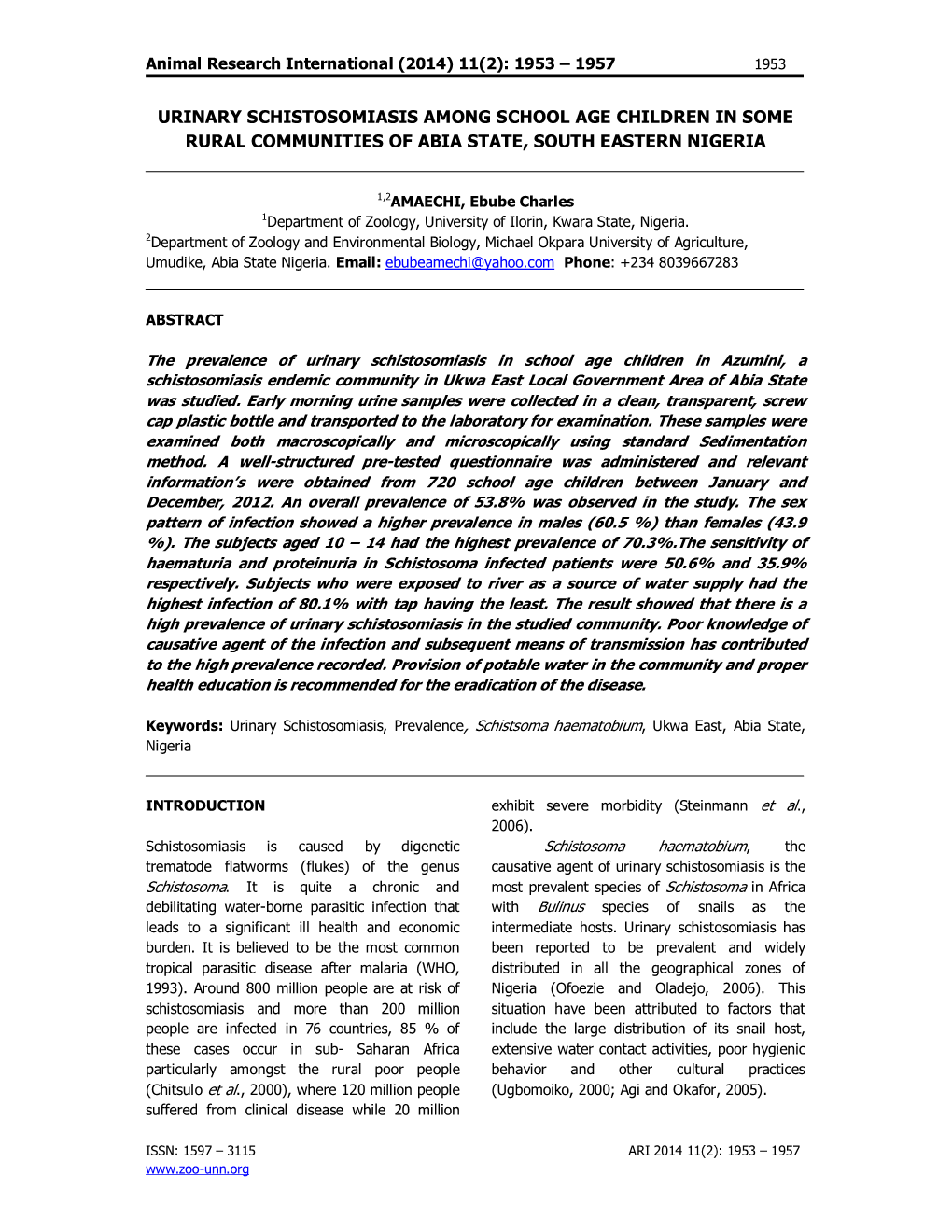 Urinary Schistosomiasis Among School Age Children in Some Rural Communities of Abia State, South Eastern Nigeria