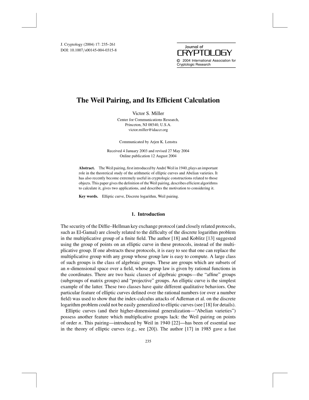 The Weil Pairing, and Its Efficient Calculation