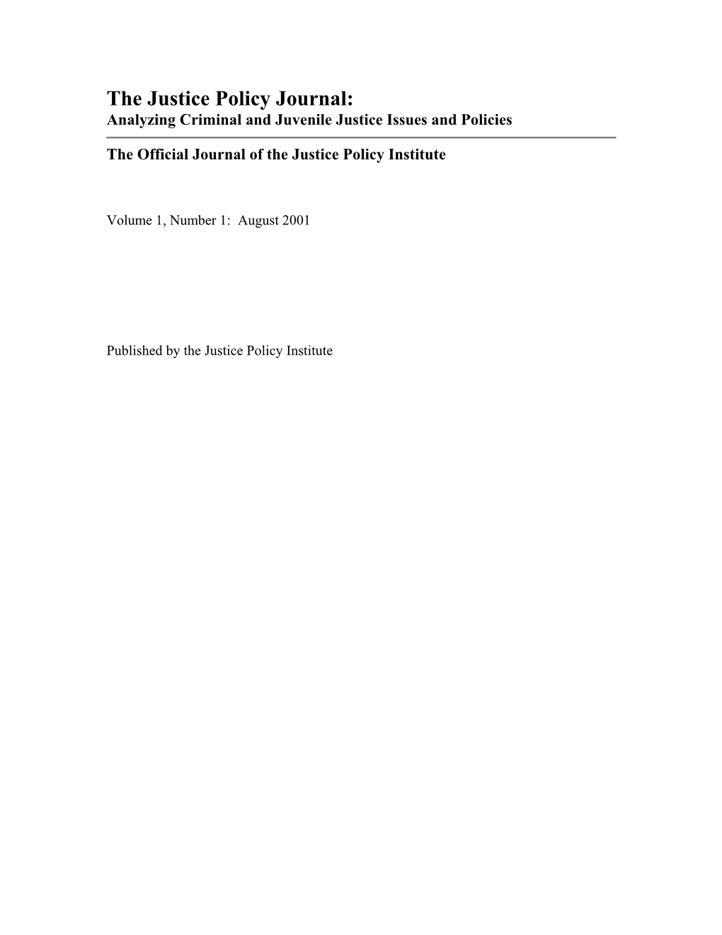 Justice Policy Journal Volume 1, Number 1: August 2001