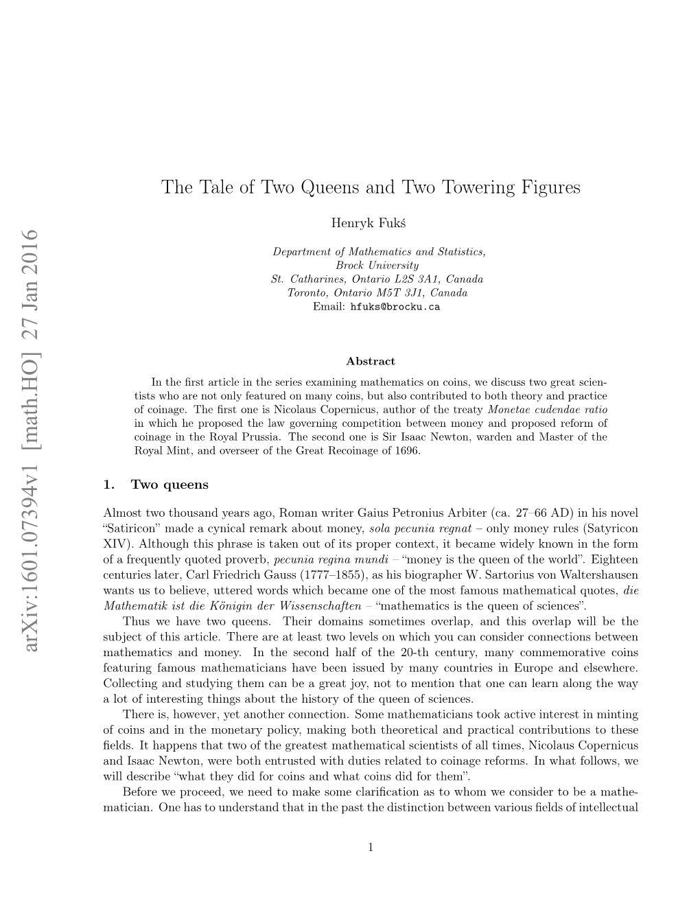 Mathematics on Coins, Part I: the Tale of Two Queens and Two Towering