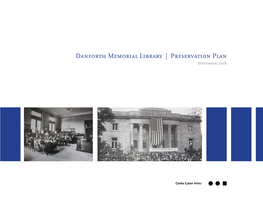 Danforth Memorial Library | Preservation Plan September, 2018