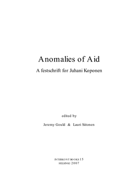 Anomalies of Aid a Festschrift for Juhani Koponen
