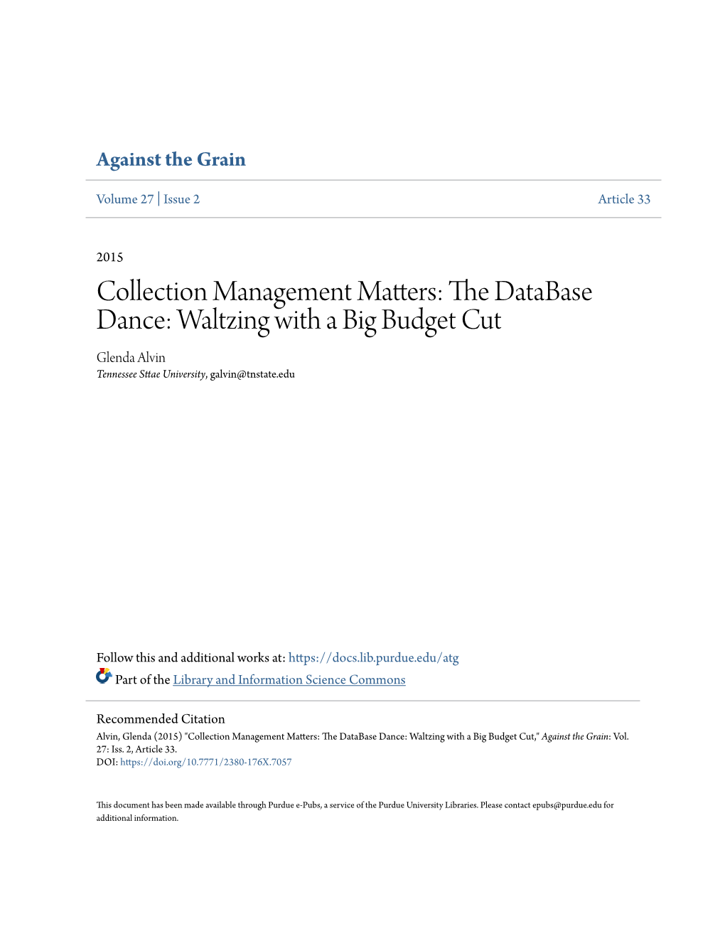 Collection Management Matters: the Ad Tabase Dance: Waltzing with a Big Budget Cut Glenda Alvin Tennessee Sttae University, Galvin@Tnstate.Edu