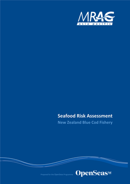 Seafood Risk Assessment New Zealand Blue Cod Fishery