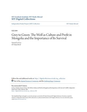 Grey to Green: the Wolf As Culture and Profit in Mongolia and the Importance of Its Survival
