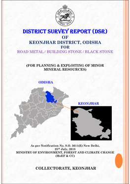 District Survey Report (Dsr) of Keonjhar District, Odisha for Road Metal / Building Stone / Black Stone