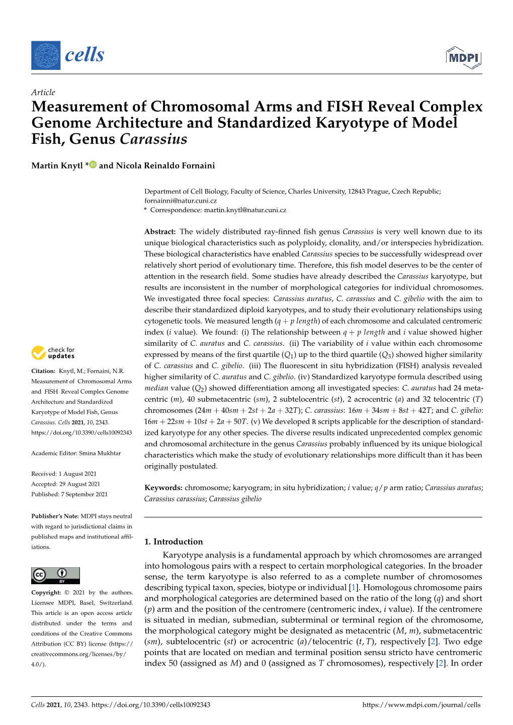Measurement of Chromosomal Arms and FISH Reveal Complex Genome Architecture and Standardized Karyotype of Model Fish, Genus Carassius