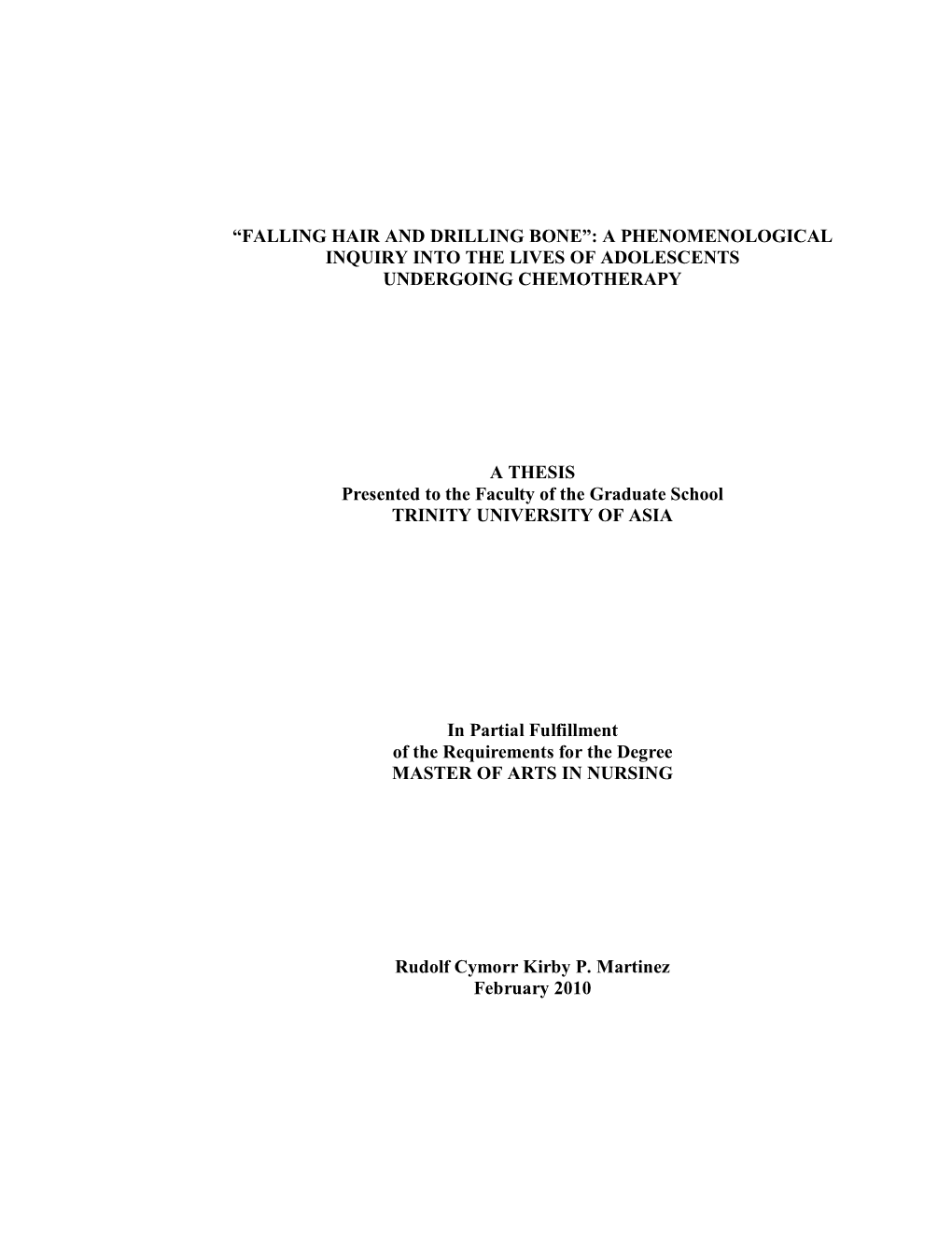 Falling Hair and Drilling Bone”: a Phenomenological Inquiry Into the Lives of Adolescents Undergoing Chemotherapy