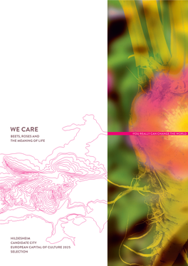 We Care ›You Really Can Change the World Beets, Roses and the Meaning of Life