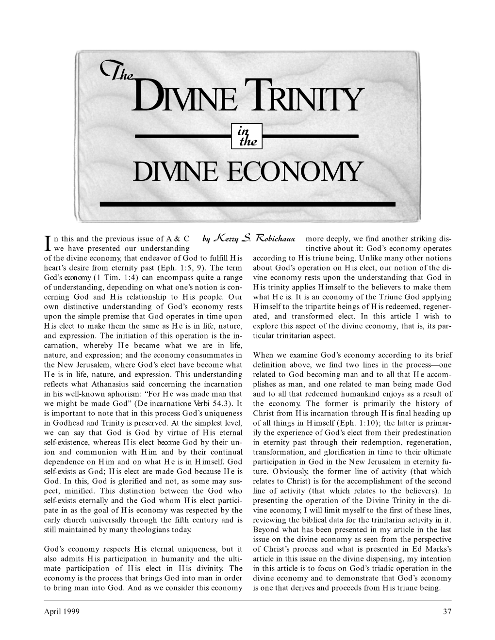 The Divine Trinity in the Divine Economy
