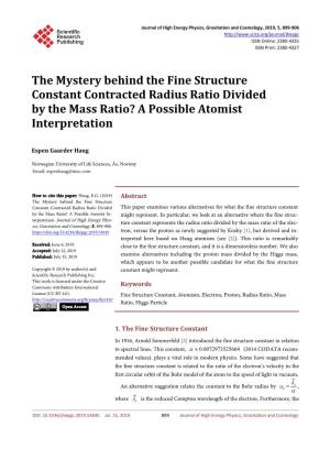 The Mystery Behind the Fine Structure Constant Contracted Radius Ratio Divided by the Mass Ratio? a Possible Atomist Interpretation