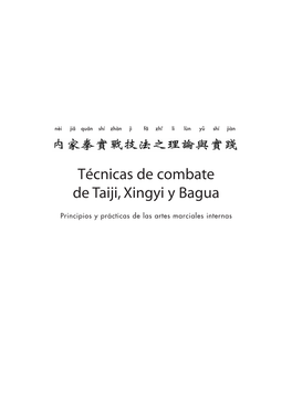 Técnicas De Combate De Taiji, Xingyi Y Bagua