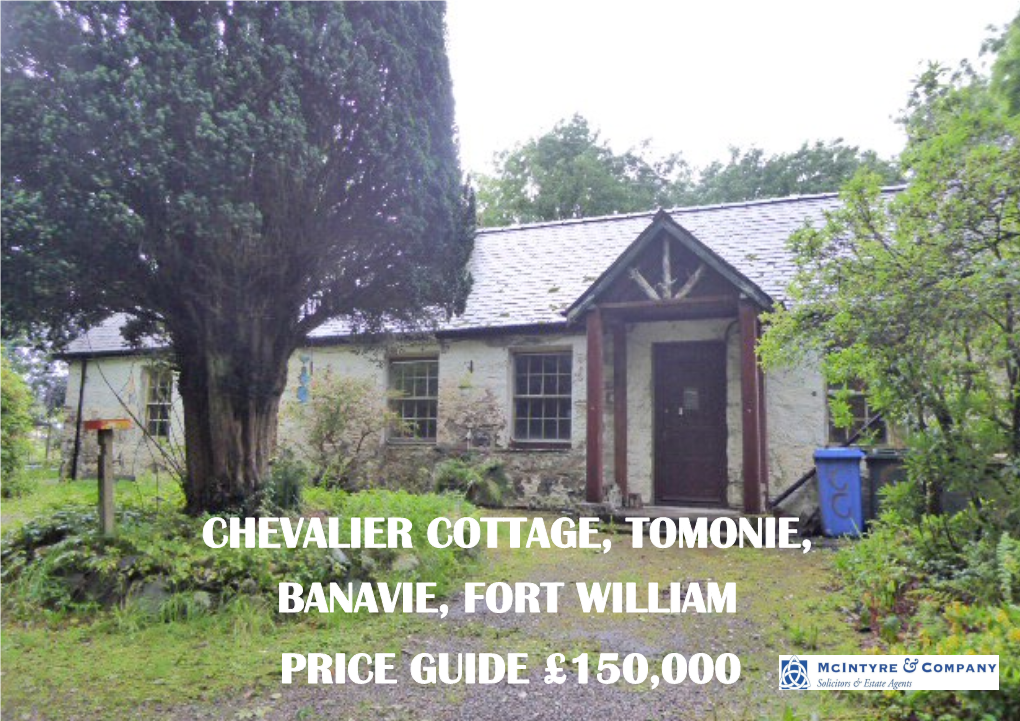 Chevalier Cottage, Tomonie, Banavie, Fort William Price