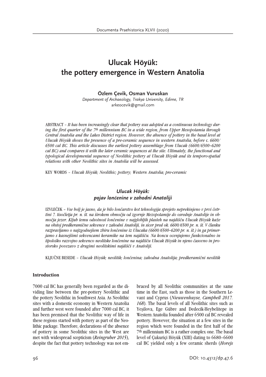 Ulucak Höyük> the Pottery Emergence in Western Anatolia