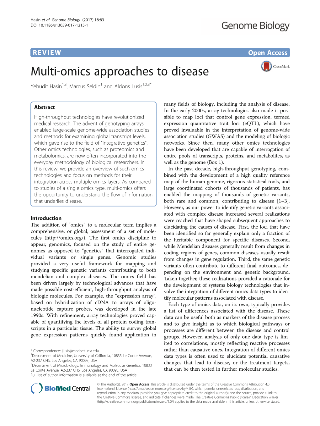 Multi-Omics Approaches to Disease Yehudit Hasin1,3, Marcus Seldin1 and Aldons Lusis1,2,3*