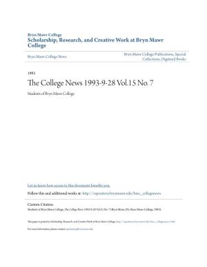 The College News 1993-9-28 Vol.15 No. 7 (Bryn Mawr, PA: Bryn Mawr College, 1993)