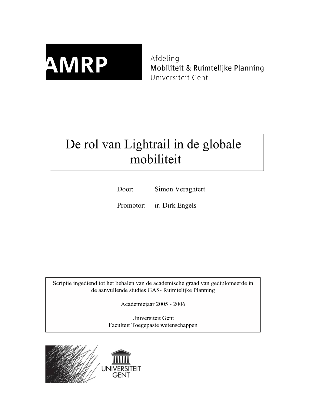 De Rol Van Lightrail in De Globale Mobiliteit