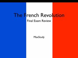 French Revolution Final Exam Review