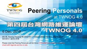 Peering Personals at TWNOG 4.0
