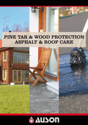 Pine Tar & Wood Protection Asphalt & Roof Care