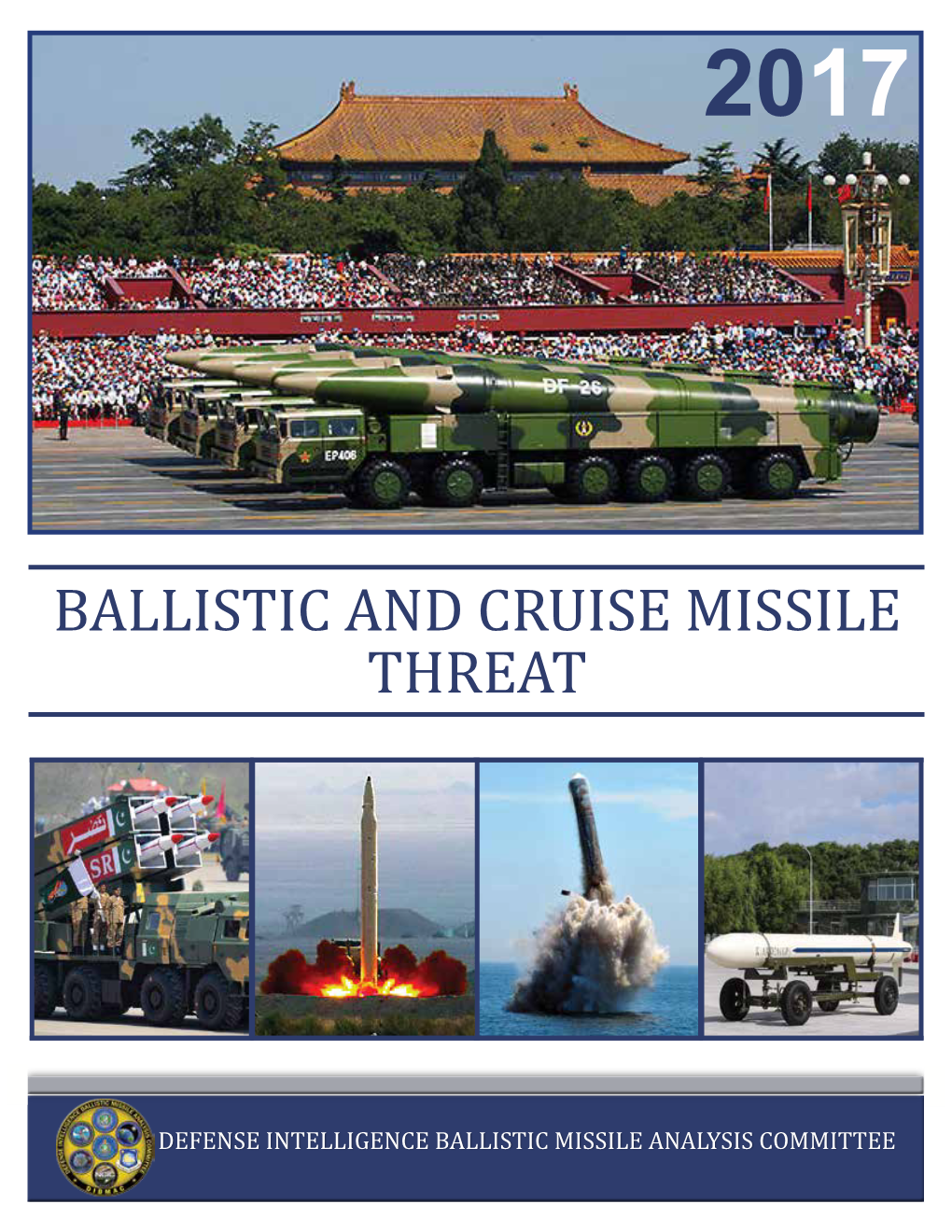 Ballistic and Cruise Missile Threat 2017