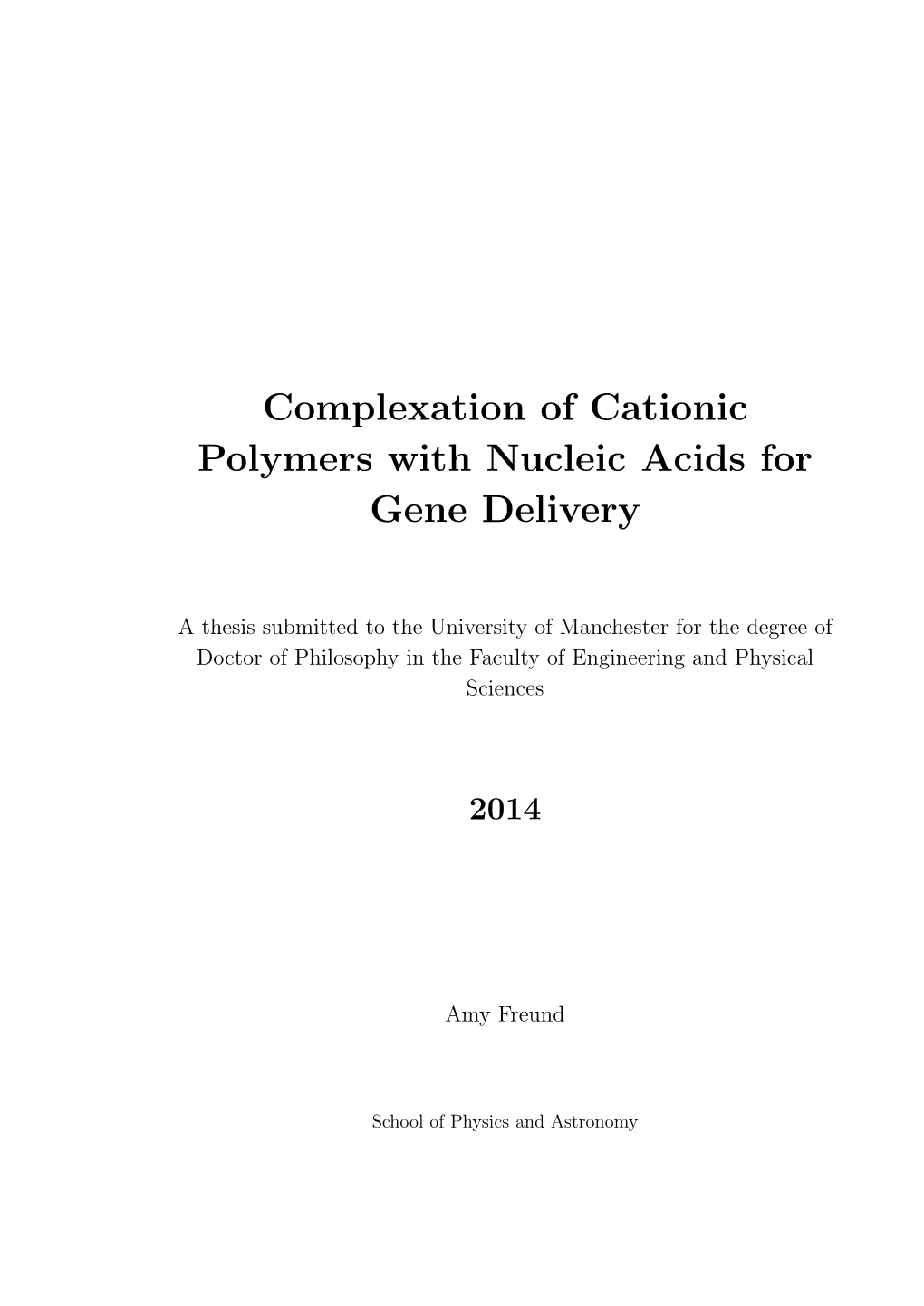 Complexation of Cationic Polymers with Nucleic Acids for Gene Delivery