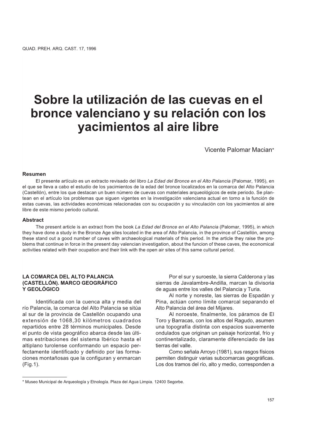 Sobre La Utilización De Las Cuevas En El Bronce Valenciano Y Su Relación Con Los Yacimientos Al Aire Libre