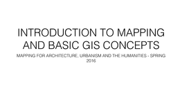 MAPPING for ARCHITECTURE, URBANISM and the HUMANITIES - SPRING 2016 MAPPING Wind Map (2012) Fernanda Viegas and Martin Wattenberg THEMATIC MAPS