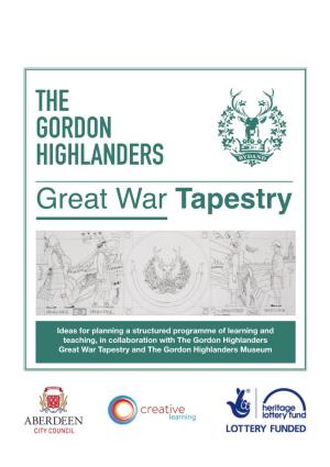 THE GORDON HIGHLANDERS Great War Tapestry