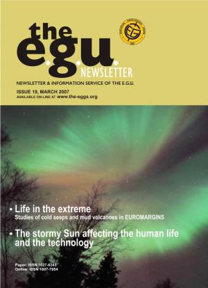 The Stormy Sun Affecting the Human Life and the Technology Life in The