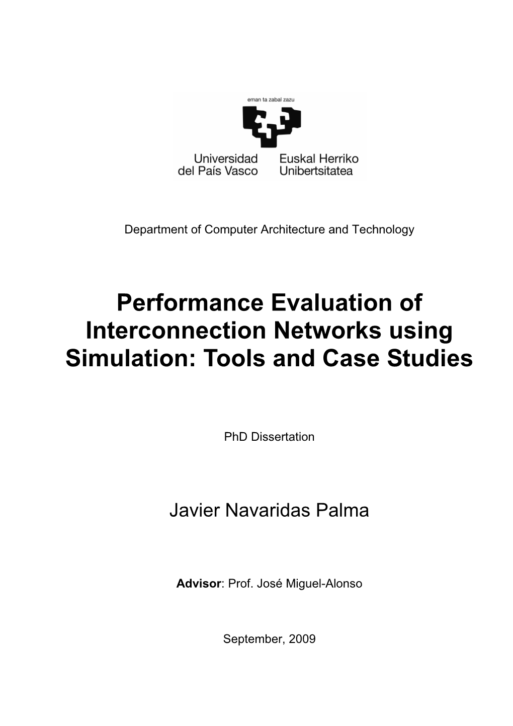 Performance Evaluation of Interconnection Networks Using Simulation: Tools and Case Studies