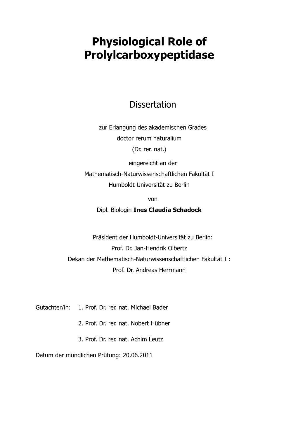 Physiological Role of Prolylcarboxypeptidase