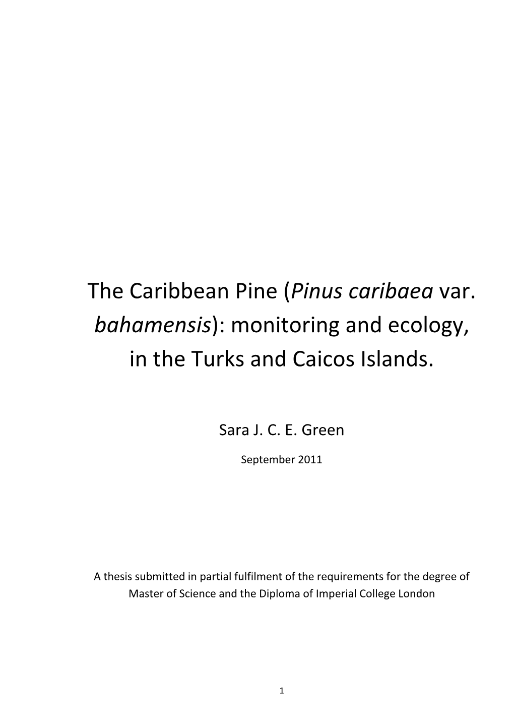 The Caribbean Pine (Pinus Caribaea Var. Bahamensis): Monitoring and Ecology, in the Turks and Caicos Islands