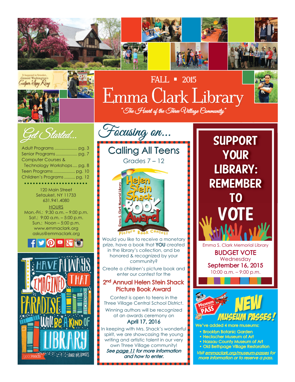 Emma Clark Library “Thefocusing Heart of the Three On...Village Community”